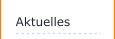 Aktuelles